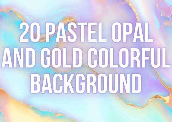 Download 20 Pastel Opal and Gold Colorful Texture - Colorful Collection