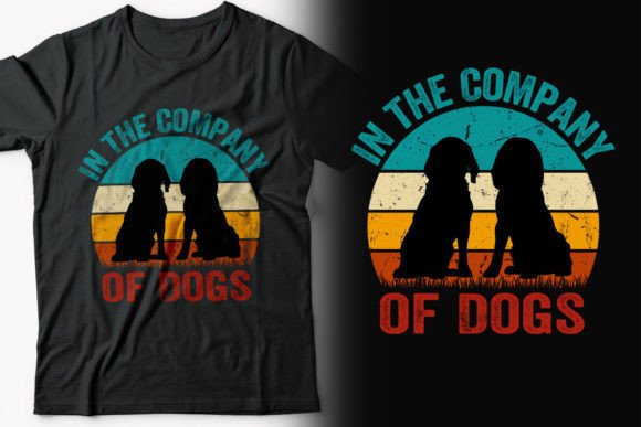 Download In the Company of Dogs T-shirt Design - Company Collection